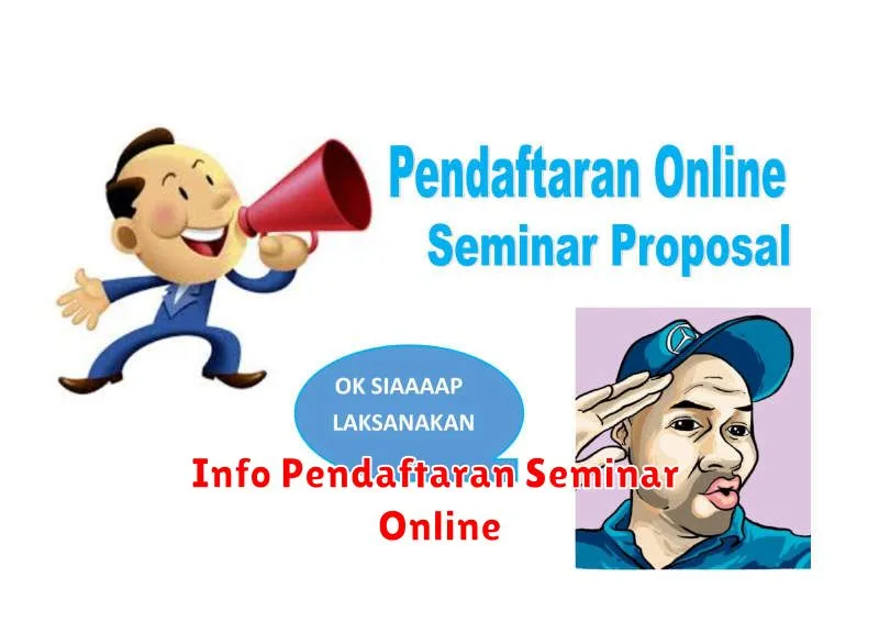 Info Pendaftaran Seminar Online: Dapatkan Ilmu dan Pengalaman Baru