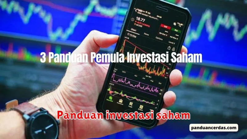 Panduan Investasi Saham untuk Pemula: Langkah Demi Langkah